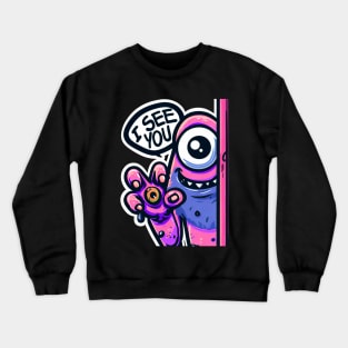 I SEE YOU Monster Crewneck Sweatshirt